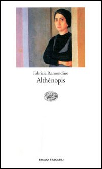 Libro Althénopis di Fabrizia Ramondino - ean 9788806125608 - Einaudi