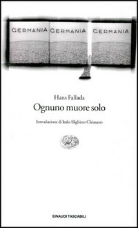 Libro Ognuno muore solo di Hans Fallada - ean 9788806128661 - Einaudi