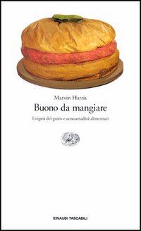Libro Buono da mangiare di Marvin Harris - ean 9788806128678 - Einaudi
