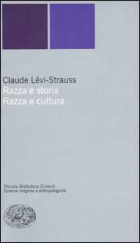 Libro Razza e storia-Razza e cultura di Claude Lévi-Strauss - ean 9788806128845 - Einaudi
