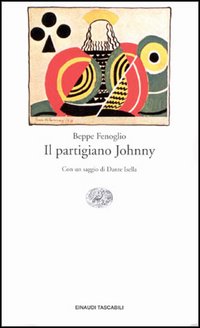 Libro partigiano Johnny di Beppe Fenoglio - ean 9788806134709 - Einaudi