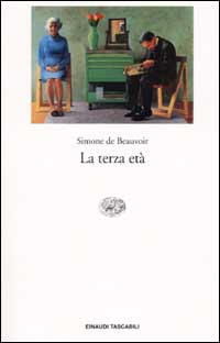 Libro terza età di Simone de Beauvoir - ean 9788806141073 - Einaudi
