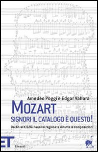 Libro Mozart. Signori il catalogo è questo di Amedeo Poggi; Edgar Vallora - ean 9788806142353 - Einaudi