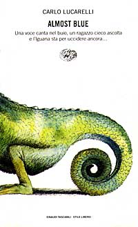 Libro Almost blue di Carlo Lucarelli - ean 9788806143046 - Einaudi