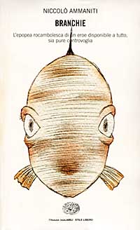Libro Branchie di Niccolò Ammaniti - ean 9788806143541 - Einaudi