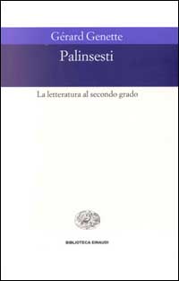 Libro Palinsesti. La letteratura al secondo grado di Gérard Genette - ean 9788806143954 - Einaudi