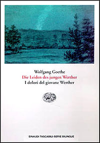 Libro leiden des Jungen Werther-I dolori del giovane Werther di Johann Wolfgang Goethe - ean 9788806144845 - Einaudi