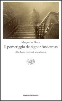 Libro pomeriggio del signor Andesmas-Alle dieci e mezzo di sera
