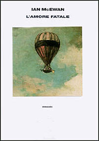 Libro amore fatale di Ian McEwan - ean 9788806146603 - Einaudi