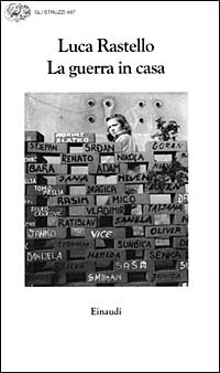 Libro guerra in casa di Luca Rastello - ean 9788806146887 - Einaudi