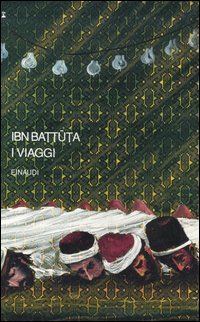 Libro viaggi di Ibn Battuta - ean 9788806147174 - Einaudi