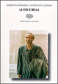 Libro vita è bella di Roberto Benigni; Vincenzo Cerami - ean 9788806147419 - Einaudi
