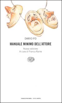 Libro Manuale minimo dell'attore di Dario Fo - ean 9788806147754 - Einaudi