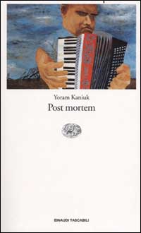 Libro Post mortem di Yoram Kaniuk - ean 9788806147990 - Einaudi