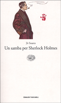 Libro samba per Sherlock Holmes di Jô Soares - ean 9788806149437 - Einaudi