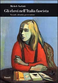 Libro ebrei nell'Italia fascista. Vicende