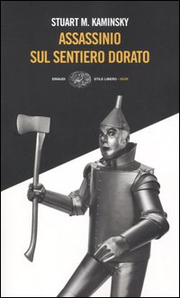 Libro Assassinio sul sentiero dorato di Stuart M. Kaminsky - ean 9788806150532 - Einaudi
