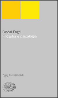 Libro Filosofia e psicologia di Pascal Engel - ean 9788806150785 - Einaudi
