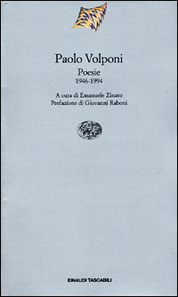 Libro Poesie. 1946-1994 di Paolo Volponi - ean 9788806150945 - Einaudi