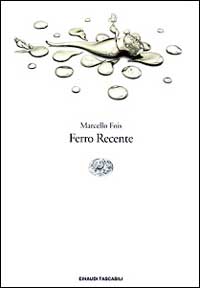 Libro Ferro recente di Marcello Fois - ean 9788806151584 - Einaudi