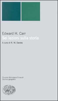 Libro Sei lezioni sulla storia di Edward Carr - ean 9788806154813 - Einaudi