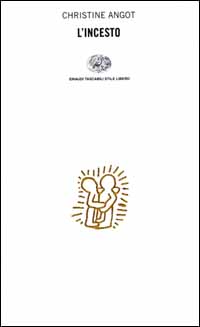 Libro incesto di Christine Angot - ean 9788806155070 - Einaudi