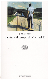 Libro vita e il tempo di Michael K. di J. M. Coetzee - ean 9788806155186 - Einaudi