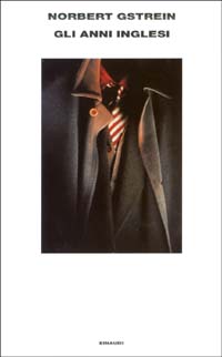 Libro anni inglesi di Norbert Gstrein - ean 9788806155247 - Einaudi