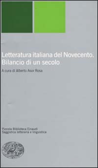 Libro Letteratura italiana del Novecento. Bilancio di un secolo di  - ean 9788806155414 - Einaudi