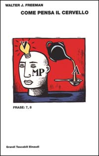 Libro Come pensa il cervello di Walter J. Freeman - ean 9788806155803 - Einaudi