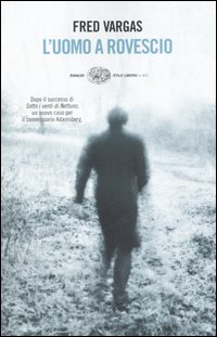 Libro uomo a rovescio di Fred Vargas - ean 9788806156879 - Einaudi
