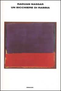 Libro bicchiere di rabbia di Raduan Nassar - ean 9788806156923 - Einaudi