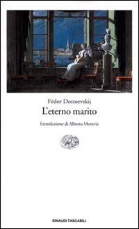 Libro eterno marito di Fëdor Dostoevskij - ean 9788806157869 - Einaudi