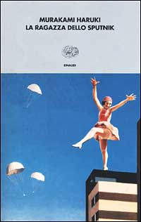 Libro ragazza dello Sputnik di Haruki Murakami - ean 9788806158194 - Einaudi