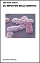 Libro impostori della genetica di Bertrand Jordan - ean 9788806158613 - Einaudi