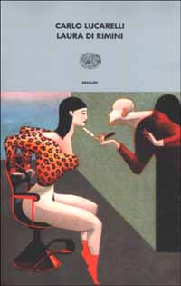 Libro Laura di Rimini di Carlo Lucarelli - ean 9788806158842 - Einaudi