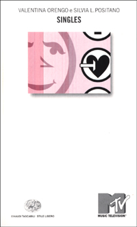 Libro Singles di Valentina Orengo; Silvia L. Positano - ean 9788806159030 - Einaudi