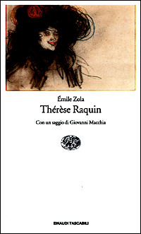 Libro Thérèse Raquin di Émile Zola - ean 9788806159283 - Einaudi