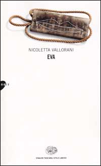 Libro Eva di Nicoletta Vallorani - ean 9788806159726 - Einaudi