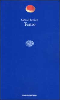 Libro Teatro di Samuel Beckett - ean 9788806160401 - Einaudi