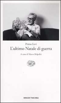 Libro ultimo Natale di guerra di Primo Levi - ean 9788806160425 - Einaudi