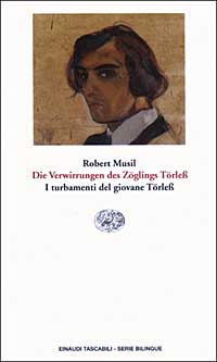 Libro Verwirrungen des Zöglings Törless-I turbamenti del giovane Törless di Robert Musil - ean 9788806160630 - Einaudi