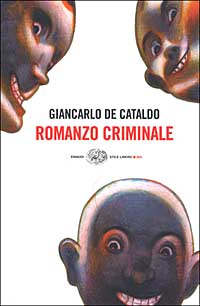 Libro Romanzo criminale di Giancarlo De Cataldo - ean 9788806160968 - Einaudi