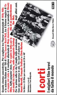 Libro corti. I migliori film brevi da tutto il mondo di  - ean 9788806161057 - Einaudi