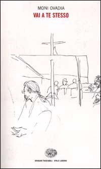 Libro Vai a te stesso di Moni Ovadia - ean 9788806161392 - Einaudi