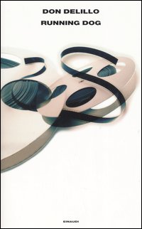 Libro Running Dog di Don DeLillo - ean 9788806161613 - Einaudi