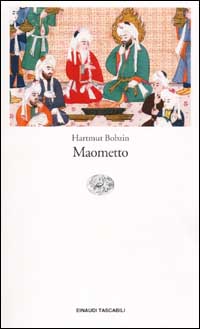 Libro Maometto di Hartmut Bobzin - ean 9788806161941 - Einaudi