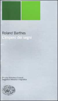 Libro impero dei segni di Roland Barthes - ean 9788806162603 - Einaudi