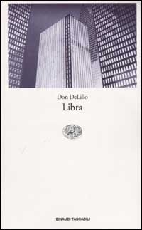 Libro Libra di Don DeLillo - ean 9788806163365 - Einaudi