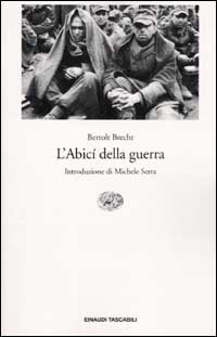 Libro Abicí della guerra di Bertolt Brecht - ean 9788806163471 - Einaudi